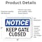 Signmission Keep Gate Closed, 5 in W x Rectangle, Vinyl Decal OS-2PACK-NS-D-35-L-13809 - alternate 5